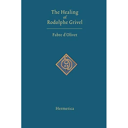 The Healing of Rodolphe Grivel