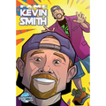 Fame: Kevin Smith
