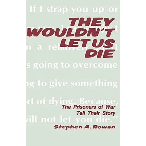 They Wouldn't Let Us Die