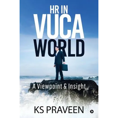 HR in VUCA World: A Viewpoint & Insight