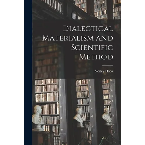 Dialectical Materialism and Scientific Method