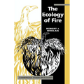 The Ecology of Fire