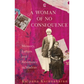 A Woman of No Consequence: Memory, Letters and Resistance in Madras