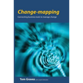 Change-mapping: Connecting business tools to manage change