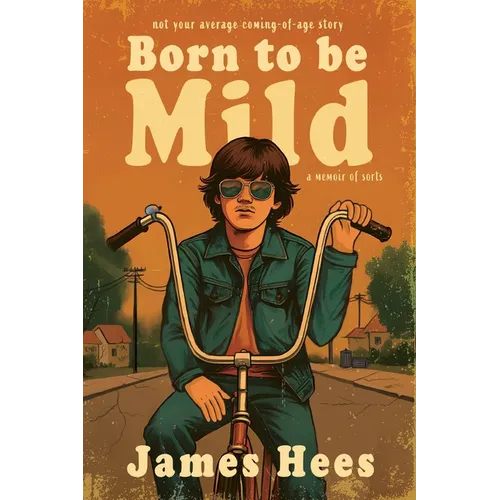 Born to be Mild