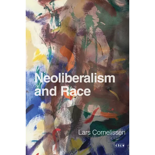 Neoliberalism and Race
