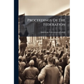 Proceedings Of The Federation