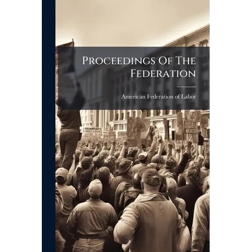 Proceedings Of The Federation