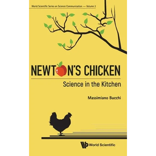 Newton's Chicken: Science in the Kitchen