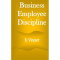 Business Employee Discipline