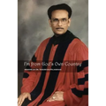 I'm from God's Own Country: Memoirs of Dr. Vasudevan Rajasenan