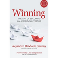 Winning: The Art of Becoming an American Investor