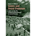 States and Social Evolution: Coffee and the Rise of National Governments in Central America