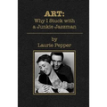 Art: Why I Stuck with a Junkie Jazzman