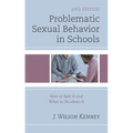 Problematic Sexual Behavior in Schools: How to Spot It and What to Do about It
