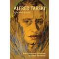 Alfred Tarski: Life and Logic