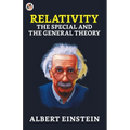 Relativity: The Special and the General