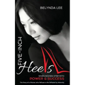 Five Inch Heels: When Women Step Into Power and Success