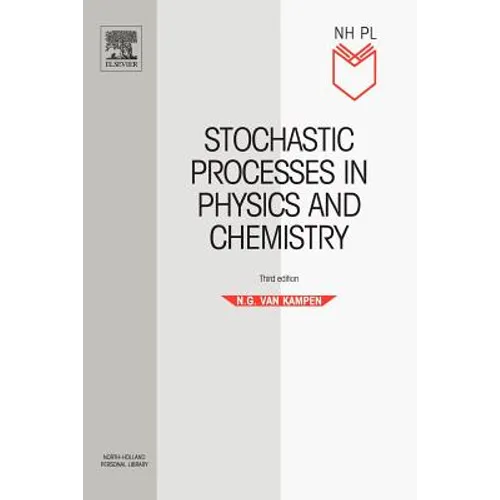 Stochastic Processes in Physics and Chemistry