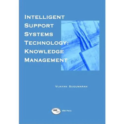 Intelligent Support Systems: Knowledge Management