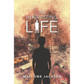 An Interesting Life