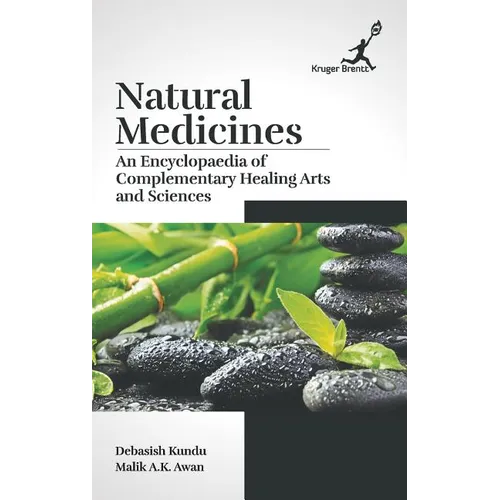 Natural Medicines: An Encyclopaedia of Complementary Healing Arts and Sciences