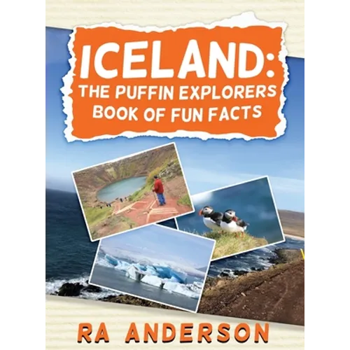 Iceland: The Puffin Explorers Book of Fun Facts