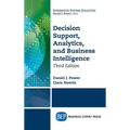 Decision Support, Analytics, and Business Intelligence, Third Edition