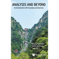 Analysis & Beyond: An Introduction with Examples & Exercises