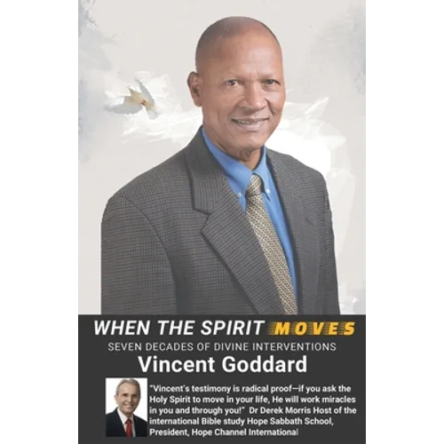 When the Spirit Moves: Seven Decades of Divine Interventions