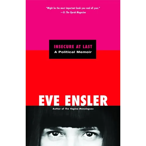 Insecure at Last: A Political Memoir
