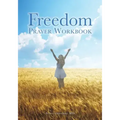 Freedom Prayer Workbook