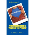 Vita: Adventures of a Volunteer Tax Preparer