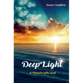Deeplight: A Memoir of the Soul