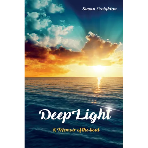 Deeplight: A Memoir of the Soul