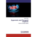 Zygomatic and Pterygoid Implants