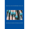 Key Notes for Anesthesia Oral Board and OSCE