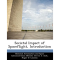 Societal Impact of Spaceflight, Introduction