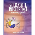 Salicylate Intolerance Survival Guide