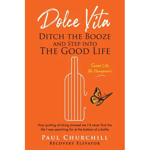 Dolce Vita: Ditch the Booze and Step Into the Good Life