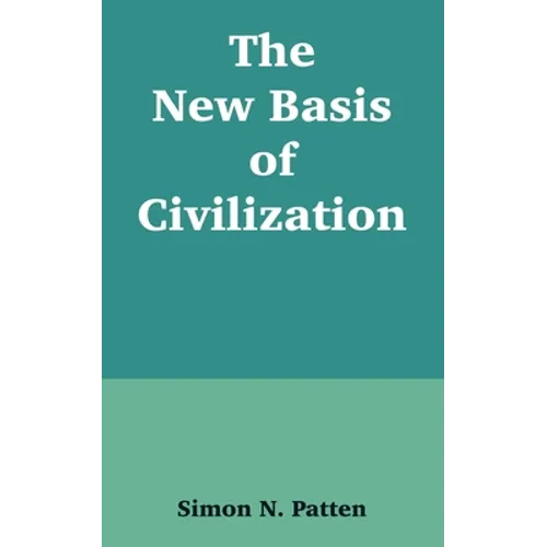 The New Basis of Civilization