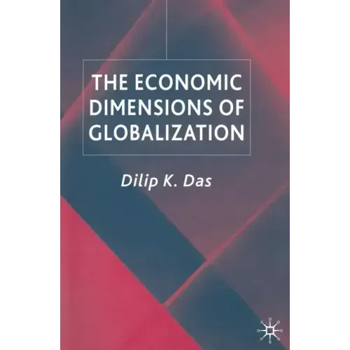 The Economic Dimensions of Globalization