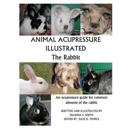 Animal Acupressure Illustrated The Rabbit
