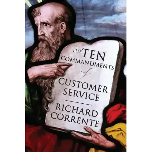 The Ten Commandments of Customer Service
