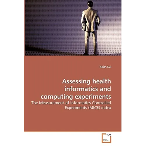 Assessing health informatics and computing experiments