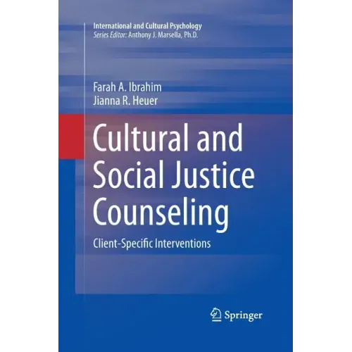 Cultural and Social Justice Counseling: Client-Specific Interventions