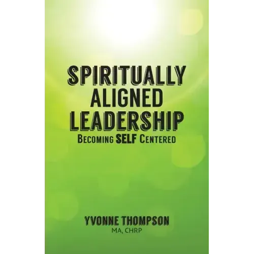 Spiritually Aligned Leadership