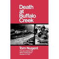 Death at Buffalo Creek: The Story Behind the West Virginia Flood Disaster of 1972