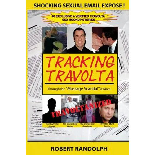 Tracking Travolta: Through The "Massage Scandal" & More