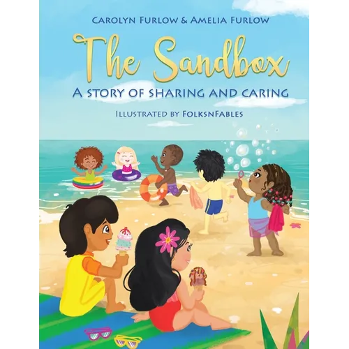 The Sandbox A Story Of Sharing And Caring